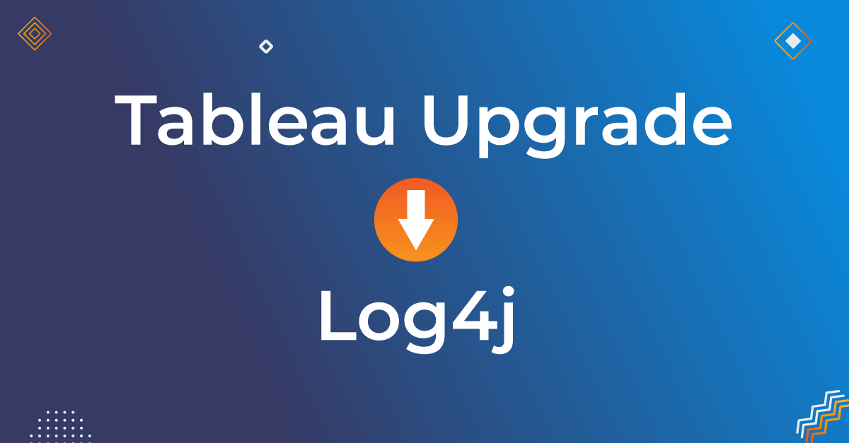feature-img-tableau-upgrade-logj4 feature-img-tableau-upgrade-logj4