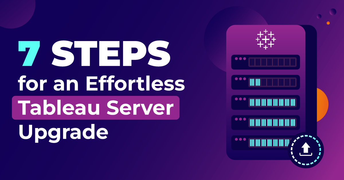 banner-7-steps-upgrade-tableau-server banner-7-steps-upgrade-tableau-server